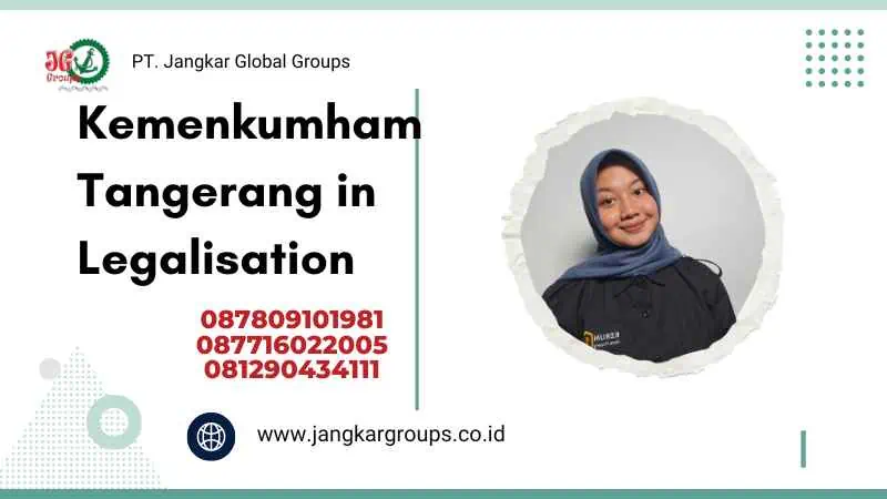 Kemenkumham Tangerang in Legalisation