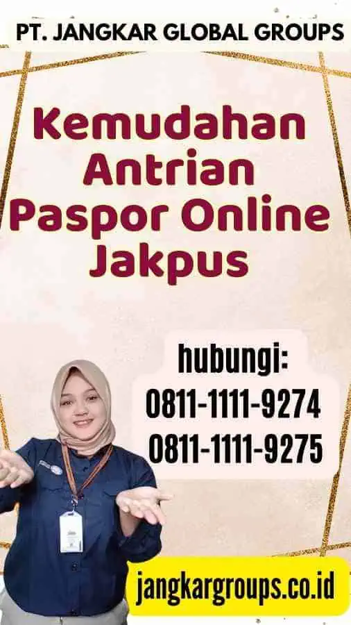 Kemudahan Antrian Paspor Online Jakpus