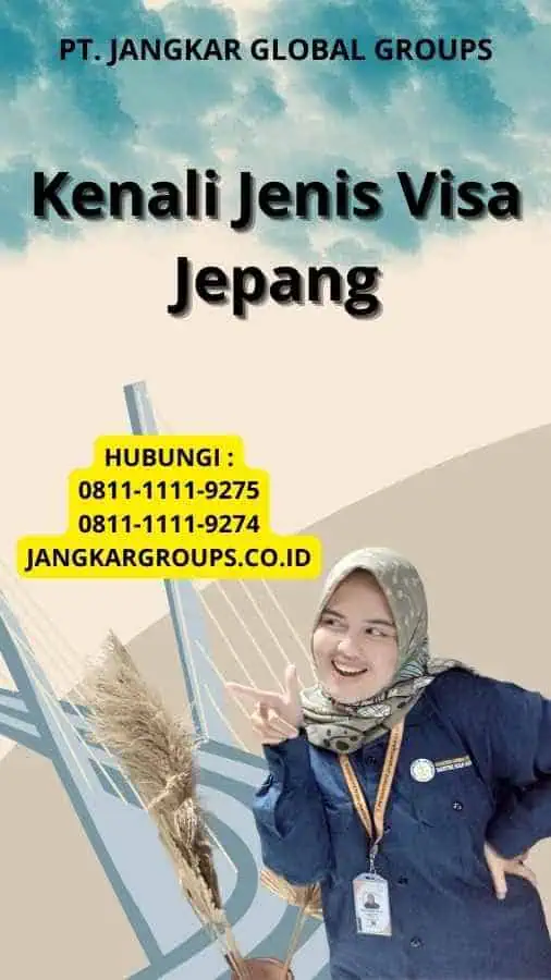 Kenali Jenis Visa Jepang