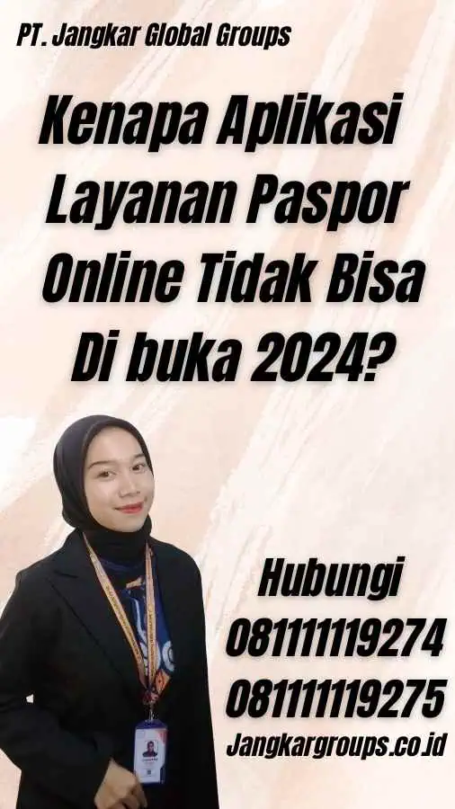 Kenapa Aplikasi Layanan Paspor Online Tidak Bisa Di buka 2024?