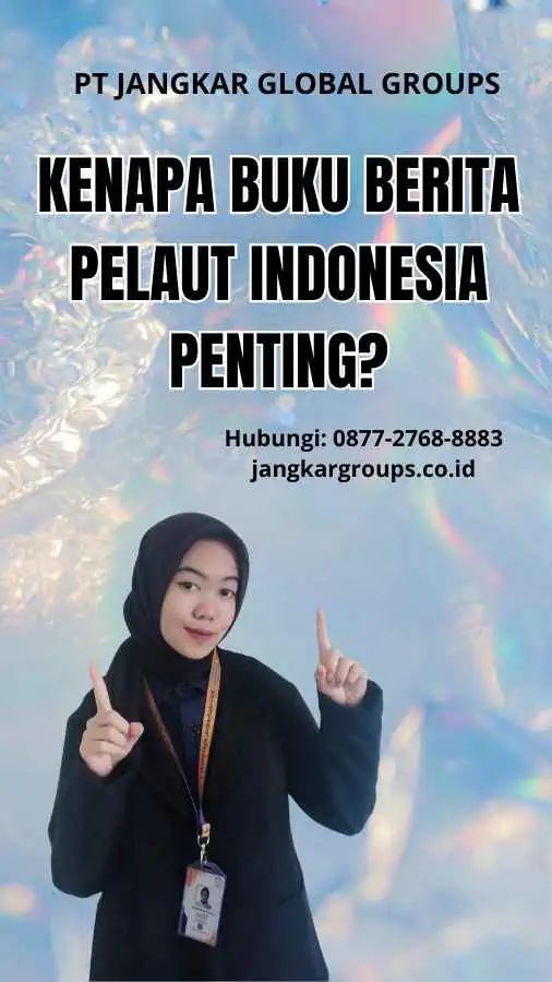 Kenapa Buku Berita Pelaut Indonesia Penting?