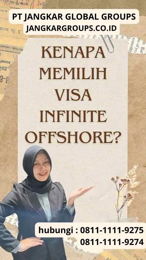 Kenapa Memilih Visa Infinite Offshore