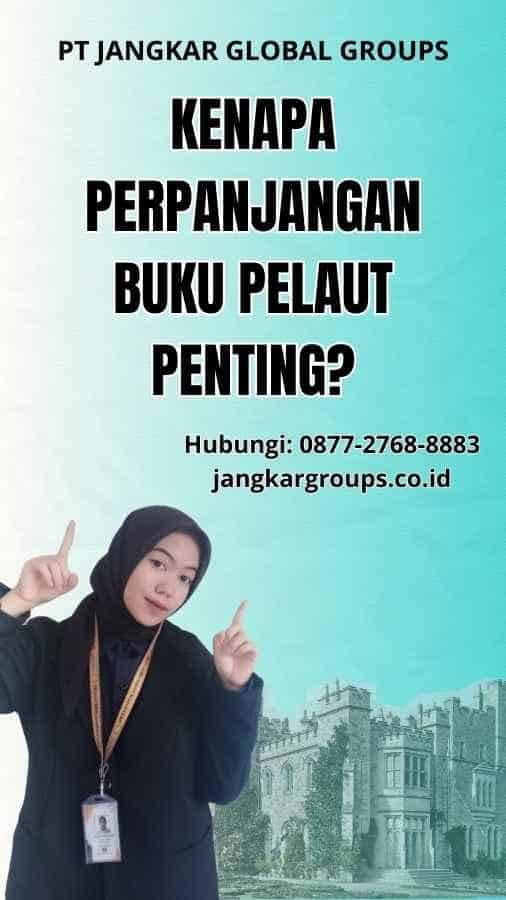 Kenapa Perpanjangan Buku Pelaut Penting?