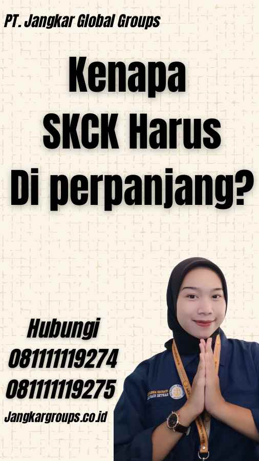 Kenapa SKCK Harus Di perpanjang?