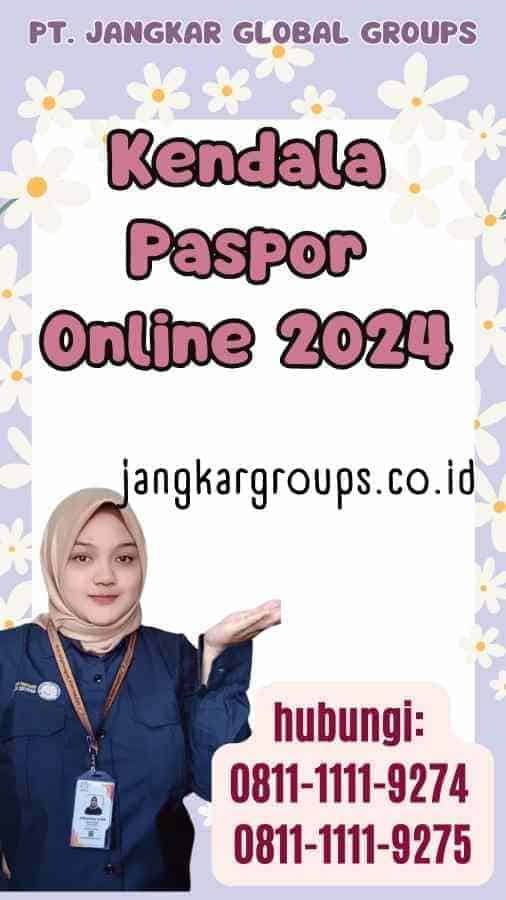 Kendala Paspor Online 2024