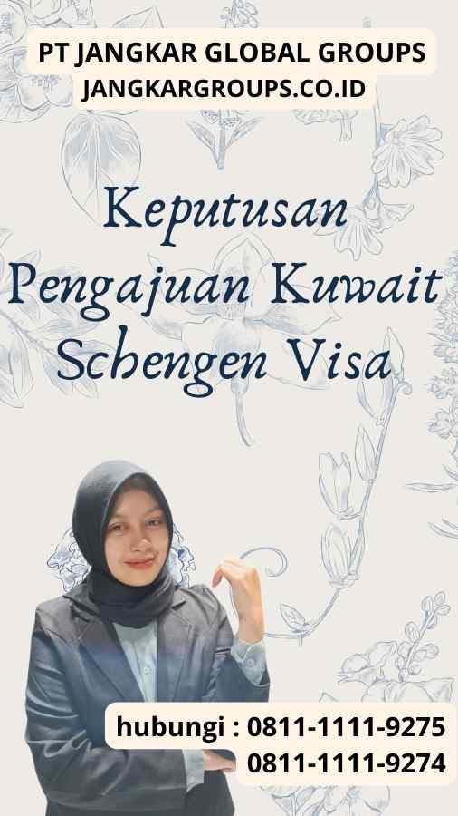 Keputusan Pengajuan Kuwait Schengen Visa