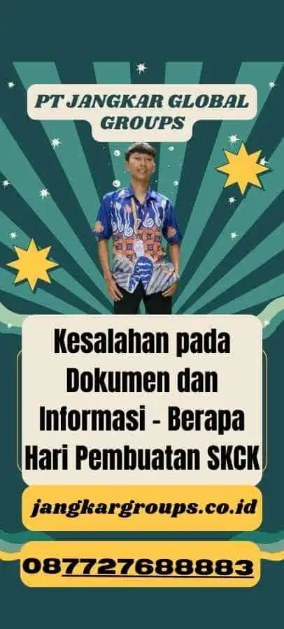 Kesalahan pada Dokumen dan Informasi - Berapa Hari Pembuatan SKCK