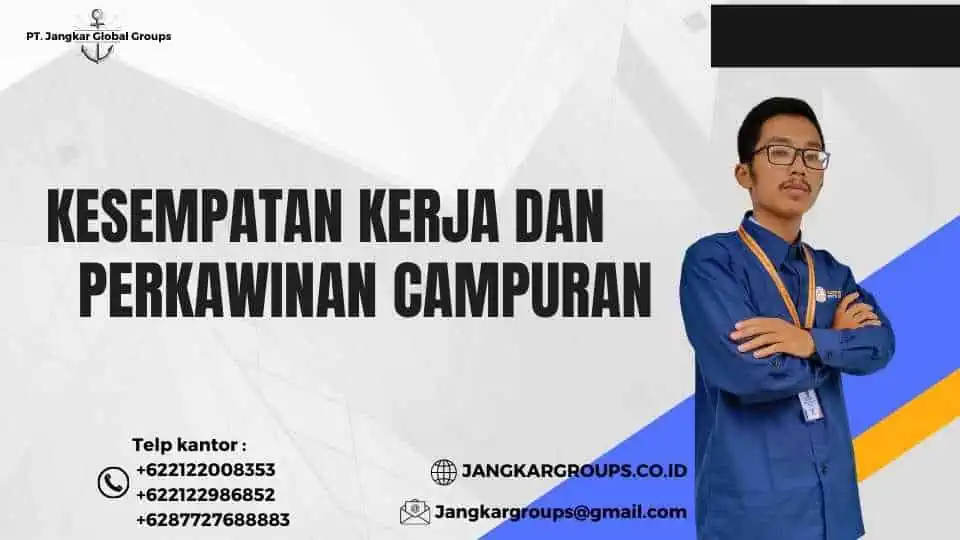 Kesempatan Kerja dan Perkawinan Campuran