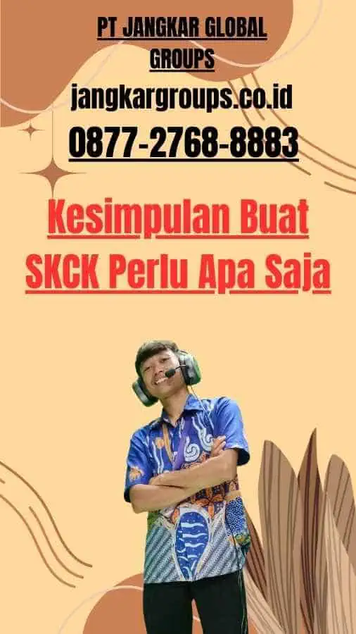 Kesimpulan Buat SKCK Perlu Apa Saja