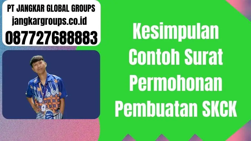 Kesimpulan Contoh Surat Permohonan Pembuatan SKCK