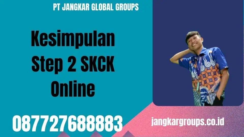 Kesimpulan Step 2 SKCK Online