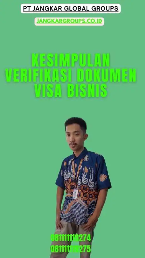 Kesimpulan Verifikasi Dokumen Visa Bisnis