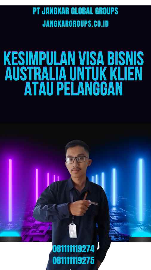 Kesimpulan Visa Bisnis Australia Untuk Klien Atau Pelanggan