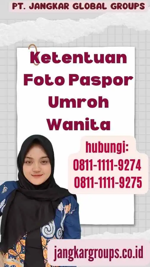 Ketentuan Foto Paspor Umroh Wanita