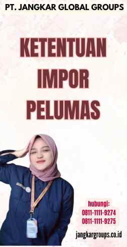 Ketentuan Impor Pelumas