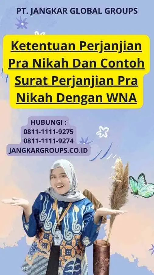 Ketentuan Perjanjian Pra Nikah Dan Contoh Surat Perjanjian Pra Nikah Dengan WNA