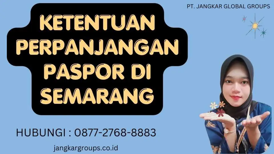 Ketentuan Perpanjangan Paspor di Semarang