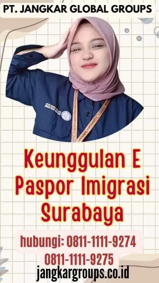 Keunggulan E Paspor Imigrasi Surabaya