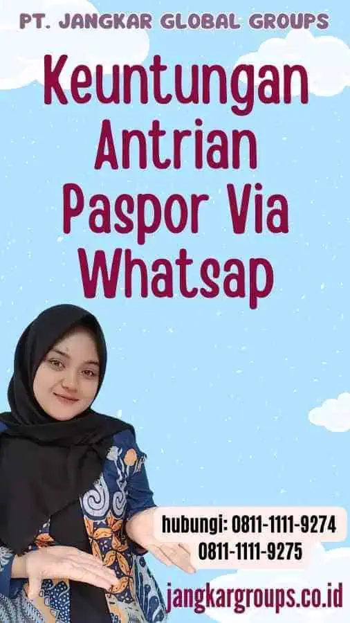 Keuntungan Antrian Paspor Via Whatsap