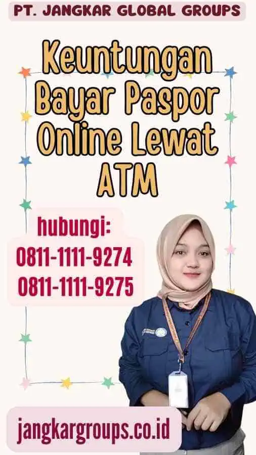 Keuntungan Bayar Paspor Online Lewat ATM