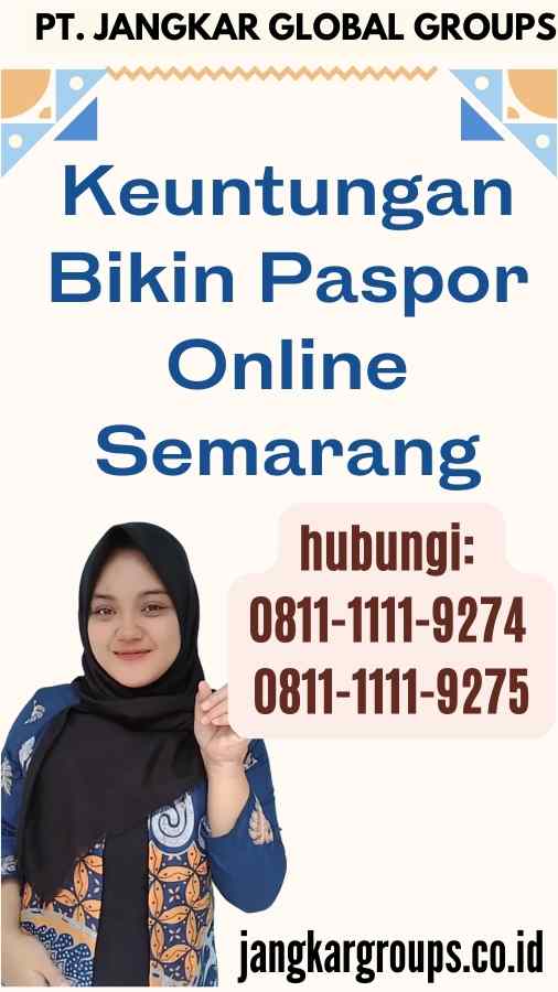 Keuntungan Bikin Paspor Online Semarang