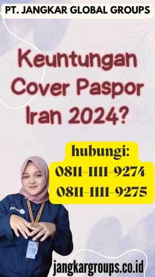 Keuntungan Cover Paspor Iran 2024