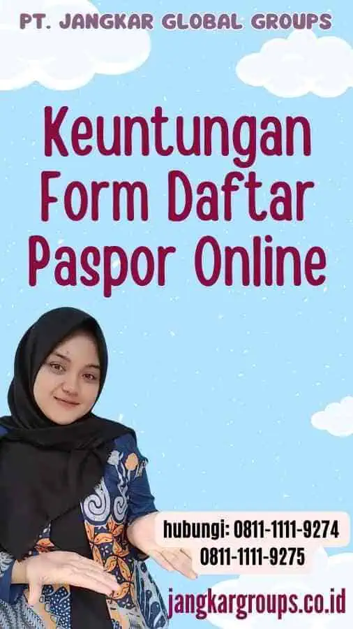 Keuntungan Form Daftar Paspor Online