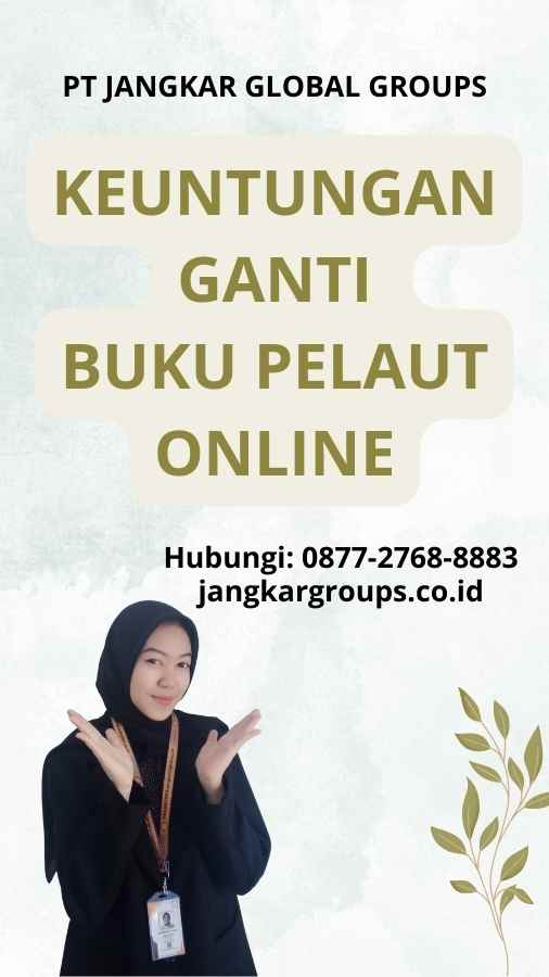 Keuntungan Ganti Buku Pelaut Online