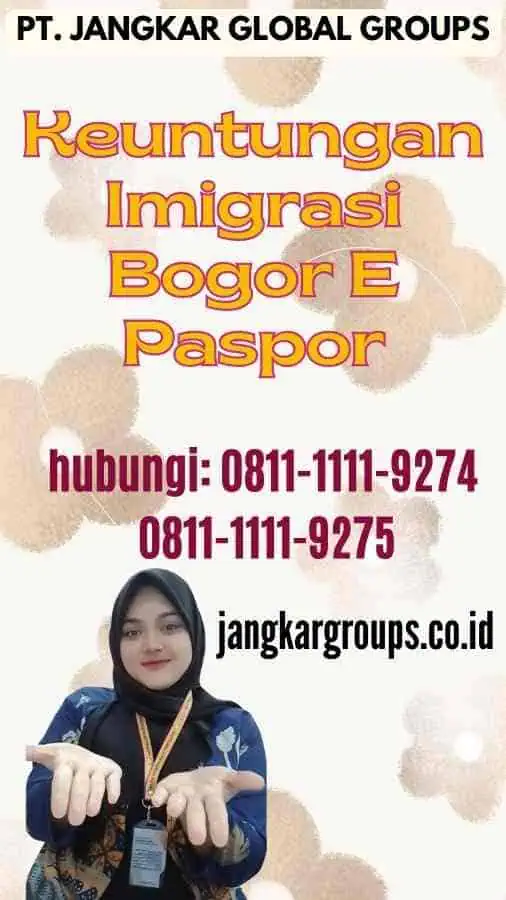 Keuntungan Imigrasi Bogor E Paspor