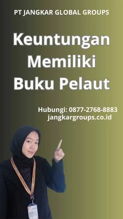 Keuntungan Memiliki Buku Pelaut