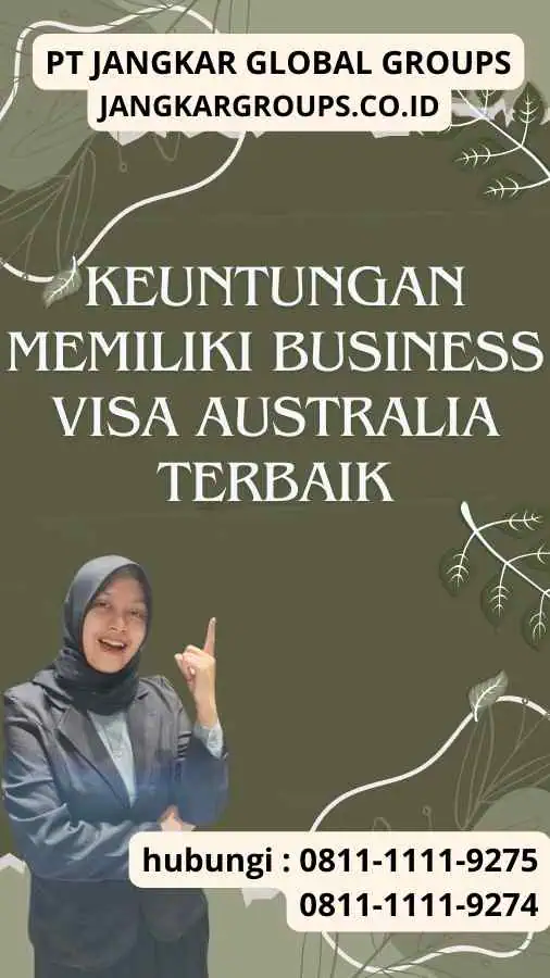 Keuntungan Memiliki Business Visa Australia Terbaik