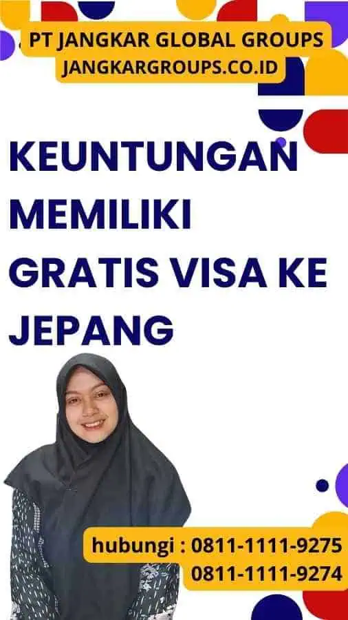 Keuntungan Memiliki Gratis Visa ke Jepang