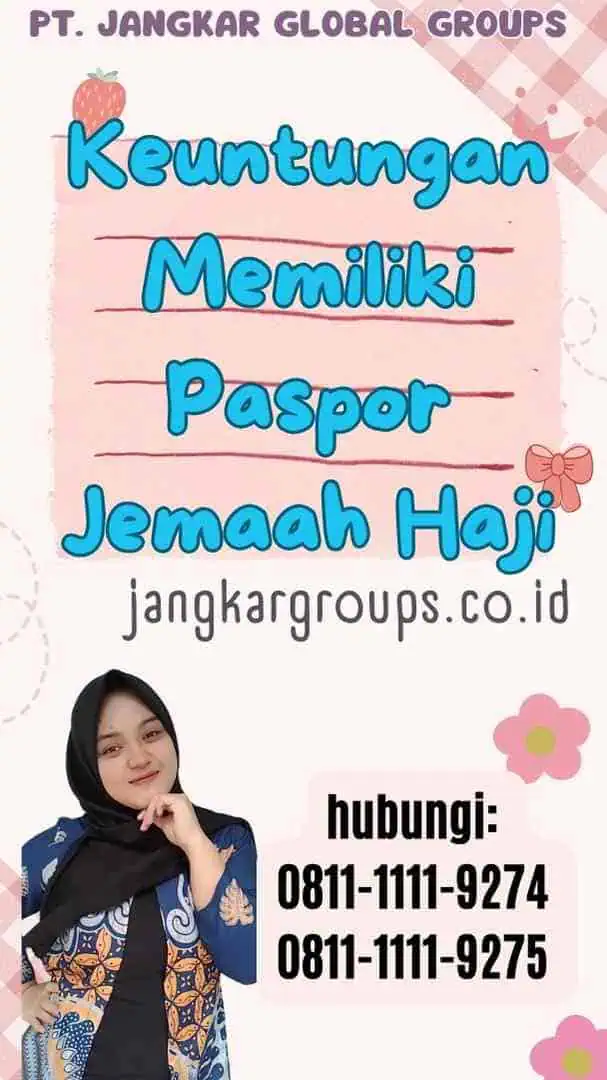 Keuntungan Memiliki Paspor Jemaah Haji