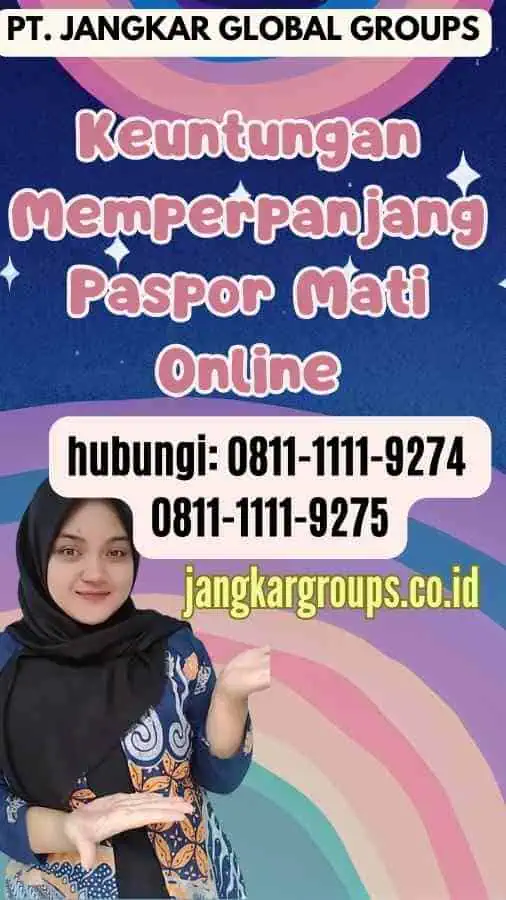 Keuntungan Memperpanjang Paspor Mati Online