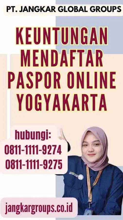 Keuntungan Mendaftar Paspor Online Yogyakarta