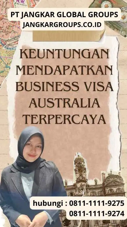 Keuntungan Mendapatkan Business Visa Australia Terpercaya