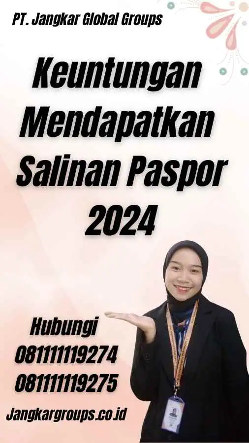 Keuntungan Mendapatkan Salinan Paspor 2024