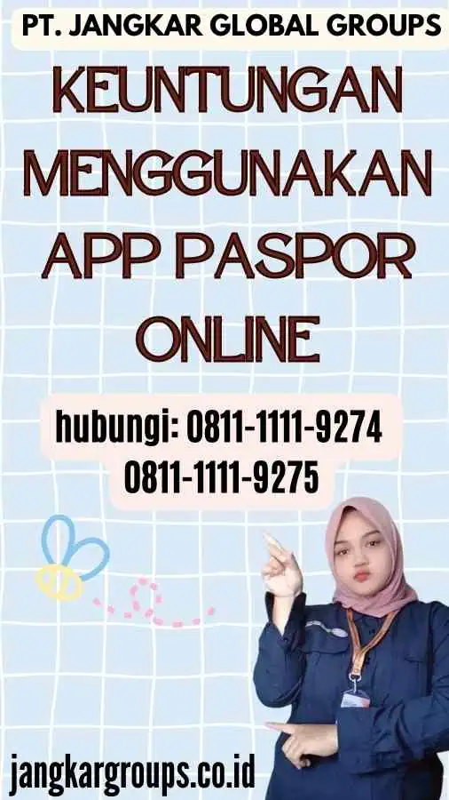 Keuntungan Menggunakan App Paspor Online