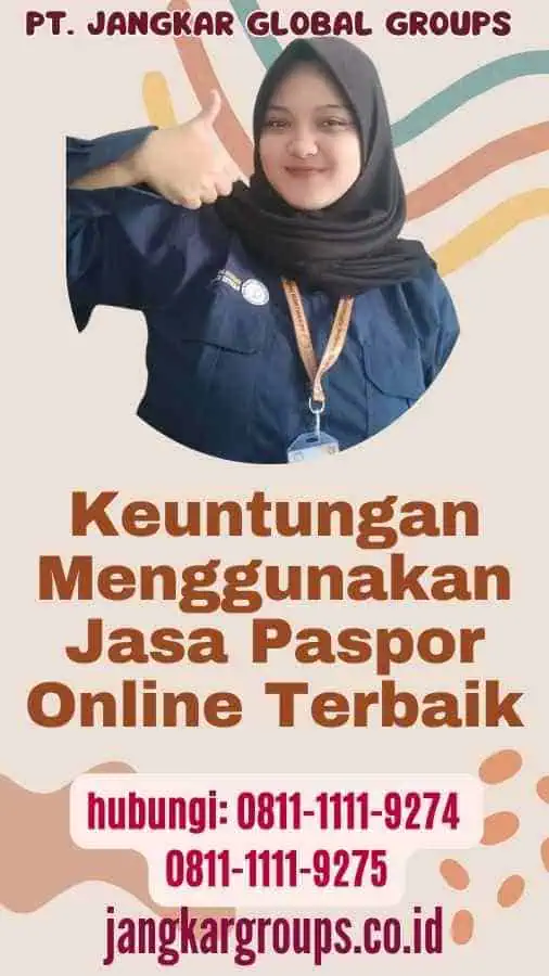 Keuntungan Menggunakan Jasa Paspor Online Terbaik