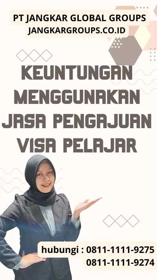 Keuntungan Menggunakan Jasa Pengajuan Visa Pelajar