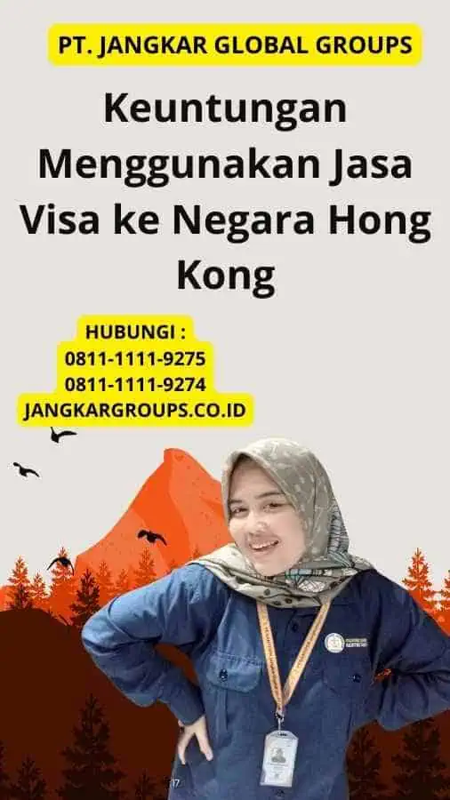 Keuntungan Menggunakan Jasa Visa ke Negara Hong Kong