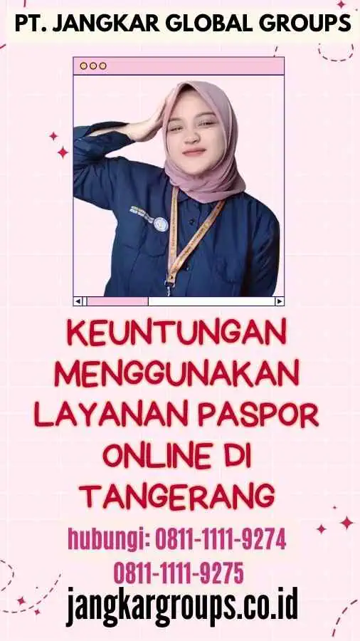 Keuntungan Menggunakan Layanan Paspor Online Di Tangerang