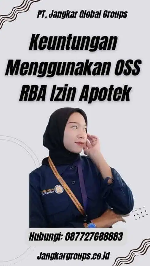 Keuntungan Menggunakan OSS RBA Izin Apotek