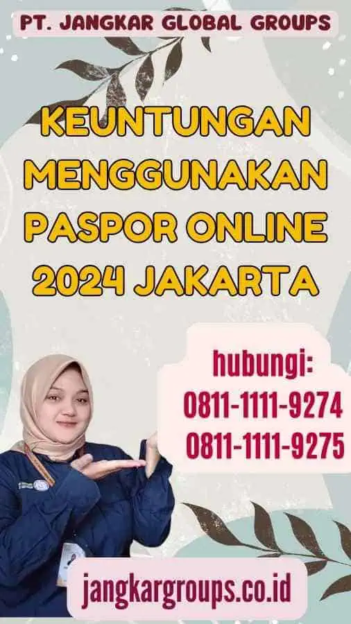 Keuntungan Menggunakan Paspor Online 2024 Jakarta