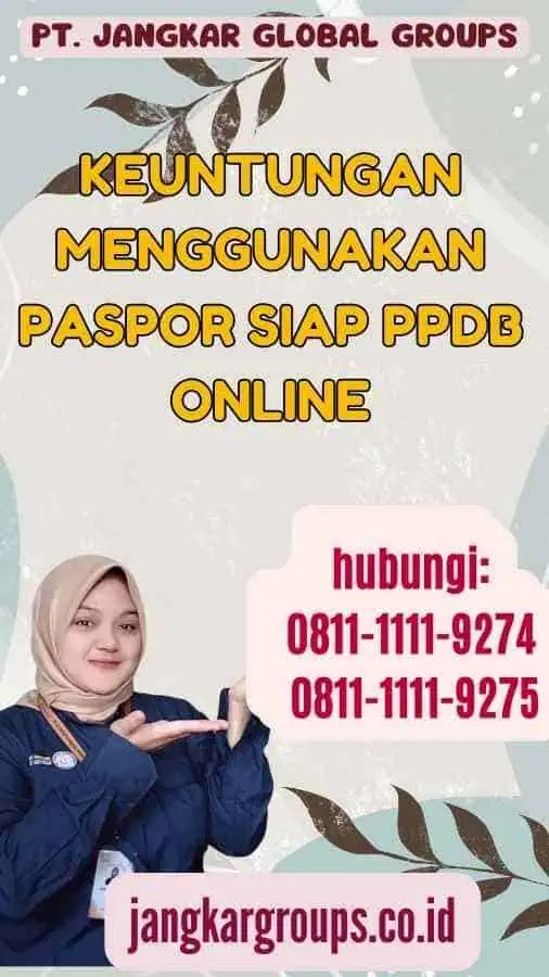 Keuntungan Menggunakan Paspor Siap PPDB Online