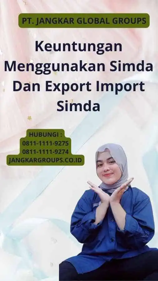 Keuntungan Menggunakan Simda Dan Export Import Simda