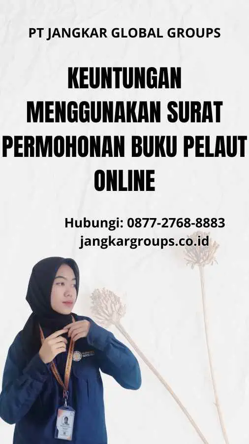 Keuntungan Menggunakan Surat Permohonan Buku Pelaut Online