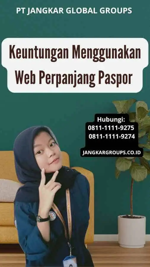 Keuntungan Menggunakan Web Perpanjang Paspor 