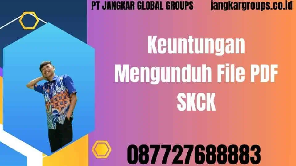 Keuntungan Mengunduh File PDF SKCK