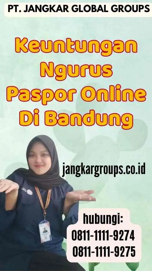 Keuntungan Ngurus Paspor Online Di Bandung